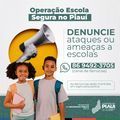 SSP disponibiliza canal para receber denúncias de ataques a escolas no Piauí