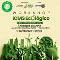 Semarh promove workshop para debater ICMS Ecológico no Piauí