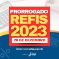 Governo prorroga prazo para pagamento do Refis 2023 para o dia 28 de dezembro