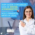 Iaspi Saúde ofereceu quase 600 mil atendimentos no primeiro trimestre deste ano