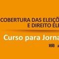 TSE promove curso sobre Direito Eleitoral e Eleições 2022 para profissionais de comunicação