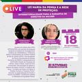 21 Dias de Ativismo: Live sobre a Lei Maria da Penha e a Rede de Proteção à Mulher