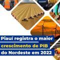 PIB do Piauí cresce e ocupa o 1º lugar no Nordeste