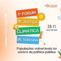 Agenda Teresina 2030 e ONU promovem evento para discutir justiça climática na capital