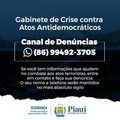 Segurança cria gabinete de crise contra atos antidemocráticos e divulga telefone para denúncias