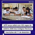 UFPI lança edital com 435 vagas do seletivo 2026 dos Colégios Técnicos