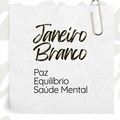 Campanha Janeiro Branco de 2026 tem como foco “paz, equilíbrio e saúde mental”